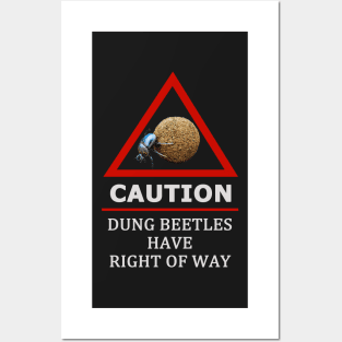 Dung Beetle "Right of Way" Road Sign Posters and Art